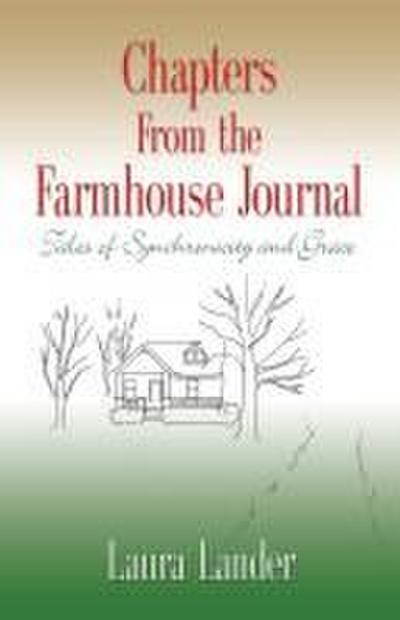 Chapters from the Farmhouse Journal