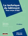 La technique du bâtiment - Tous corps d’état
