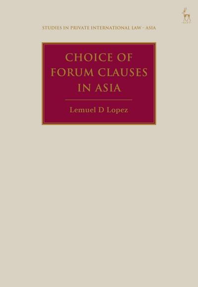 Choice of Forum Clauses in Asia