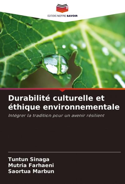 Durabilité culturelle et éthique environnementale