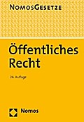 Öffentliches Recht: Textsammlung - Rechtsstand: 23. August 2017