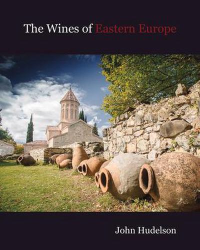 The Wines of Eastern Europe