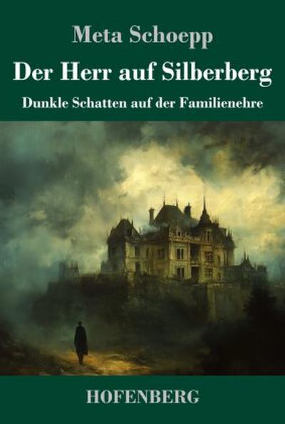 Der Herr auf Silberberg
