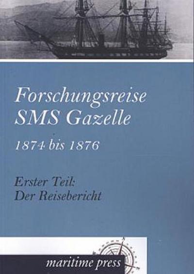 Forschungsreise SMS Gazelle 1874 bis 1876