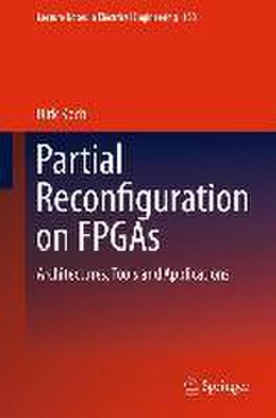 Partial Reconfiguration on FPGAs