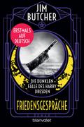 Die dunklen Fälle des Harry Dresden - Friedensgespräche