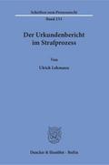 Der Urkundenbericht im Strafprozess.
