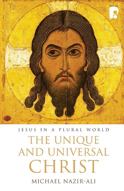 The Unique and Universal Christ