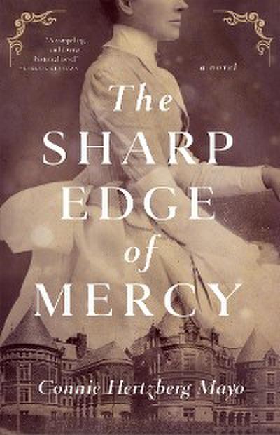 The Sharp Edge of Mercy