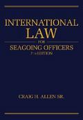 International Law for Seagoing Officers, 7th Editi