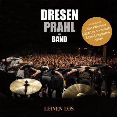 Dresen Prahl und Band - Leinen los, 1 Audio-CD + 1 DVD-Audio (Limitierte Sonderedition)