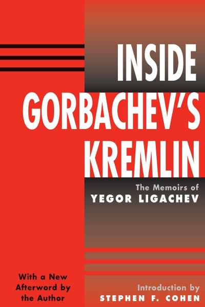 Inside Gorbachev’s Kremlin