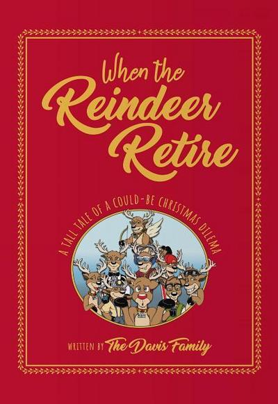 When the Reindeer Retire