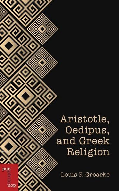 Aristotle, Oedipus, and Greek Religion