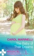 Baby Of Their Dreams (Mills & Boon Medical)