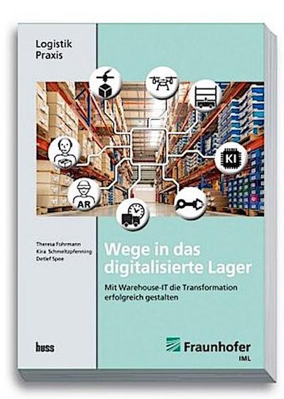 Wege in das digitalisierte Lager