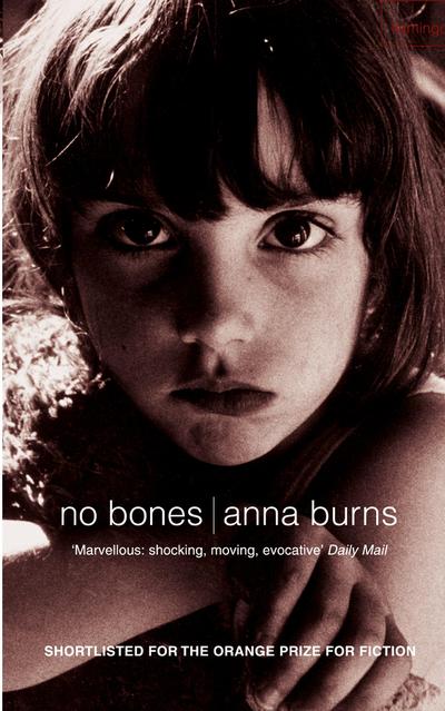 No Bones - Anna Burns