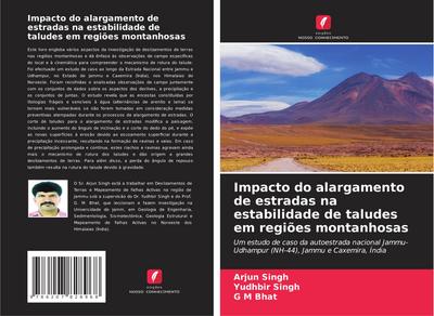 Impacto do alargamento de estradas na estabilidade de taludes em regiões montanhosas
