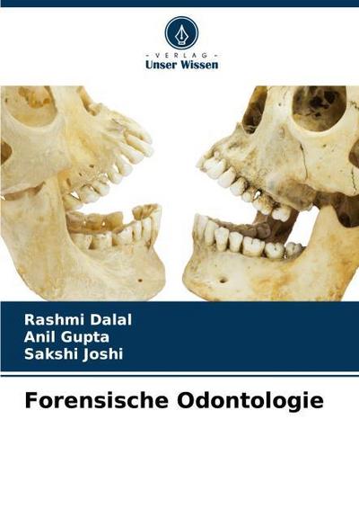 Forensische Odontologie