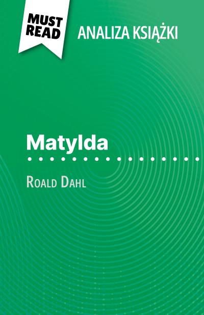 Matylda książka Roald Dahl (Analiza książki)