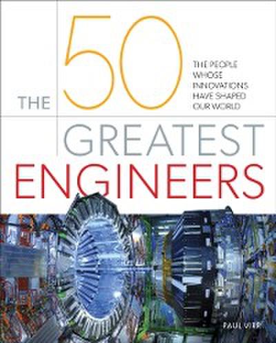 50 Greatest Engineers