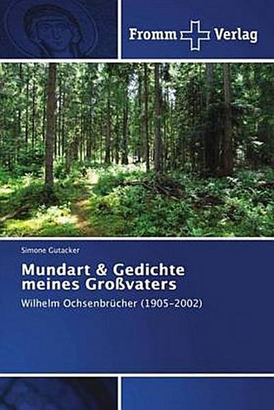 Mundart & Gedichte meines Großvaters