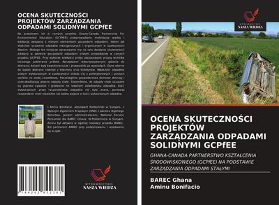 OCENA SKUTECZNO¿CI PROJEKTÓW ZARZ¿DZANIA ODPADAMI SOLIDNYMI GCPfEE