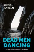 Dead Men Dancing