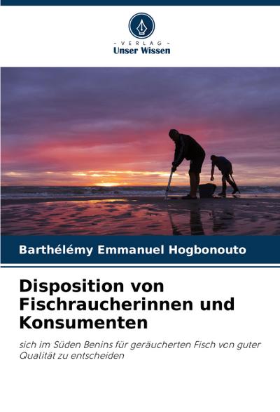 Disposition von Fischraucherinnen und Konsumenten