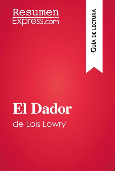 El Dador de Lois Lowry (Guía de lectura)