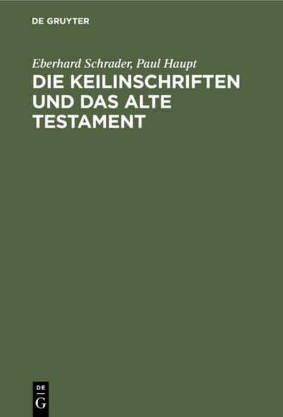 Die Keilinschriften und das Alte Testament