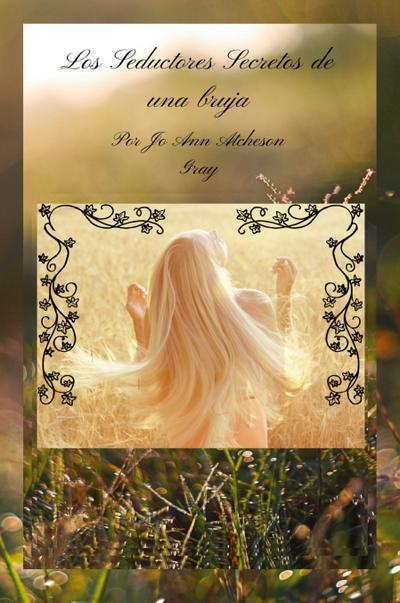 Los Seductores Secretos de Una Bruja