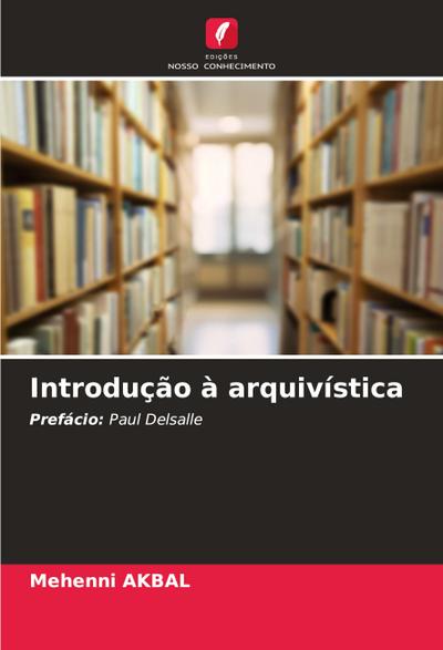 Introdução à arquivística