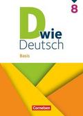 D wie Deutsch - Basis - Ausgabe 2023 - 8. Schuljahr