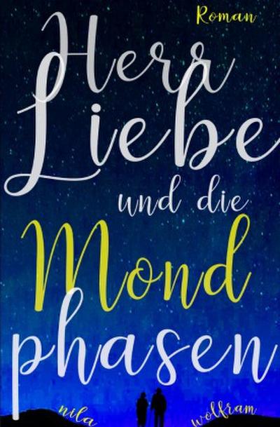 Herr Liebe und die Mondphasen