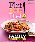 Flat Belly Diet! Family Cookbook