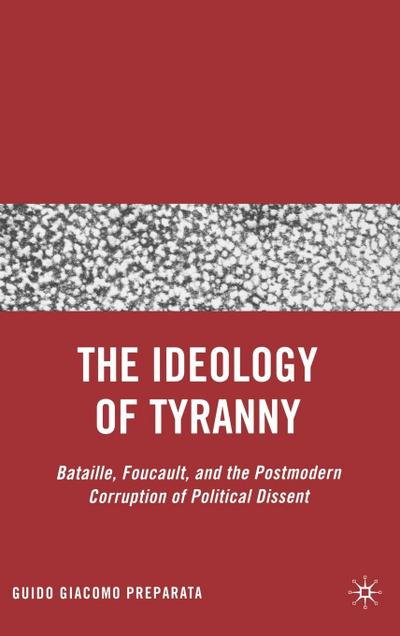 The Ideology of Tyranny