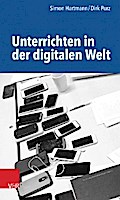 Unterrichten in der digitalen Welt