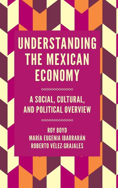 Understanding the Mexican Economy