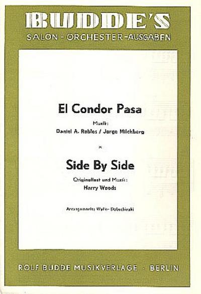 El condor pasa   und  Side by Side :für Salonorchester