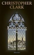 A Scandal in Königsberg 1835-1842