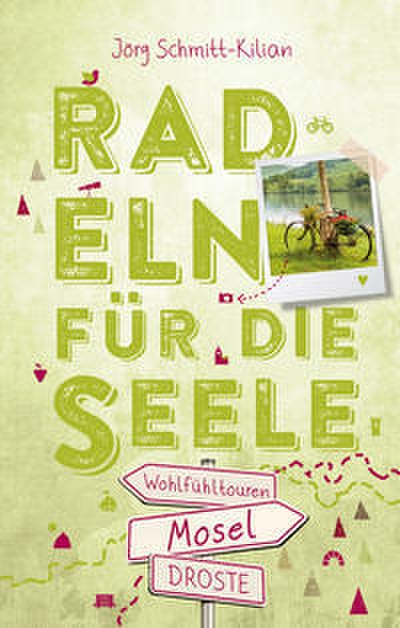 Mosel - Radeln für die Seele