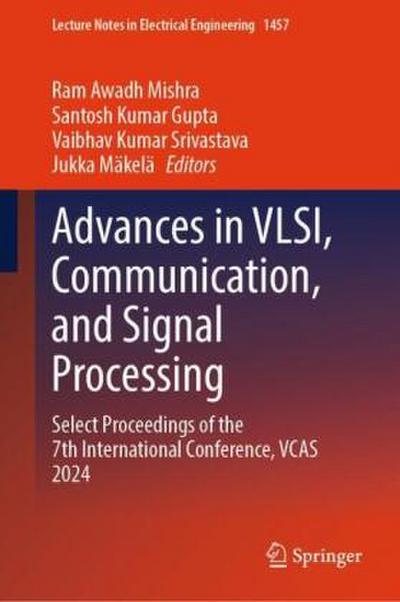 Advances in Vlsi, Communication, and Signal Processing