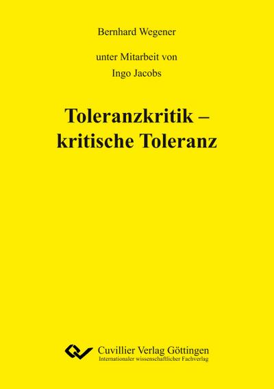 Toleranzkritik - kritische Toleranz