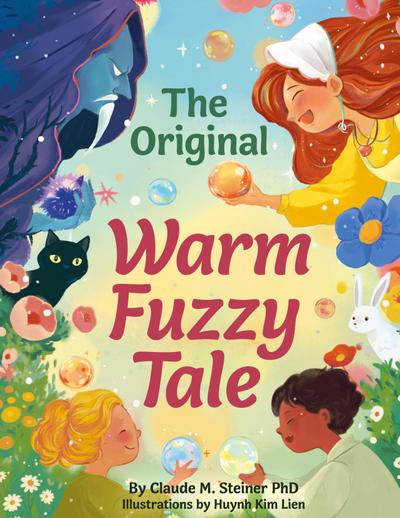 The Original Warm Fuzzy Tale