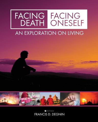 Facing Death, Facing Oneself