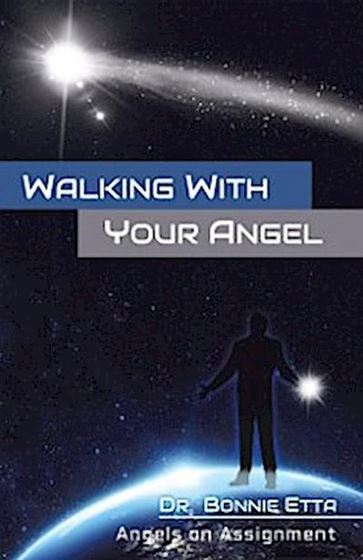 Walking With Your Angel