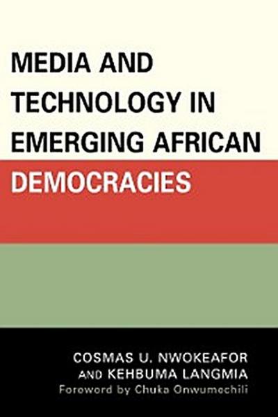 Media and Technology in Emerging African Democracies