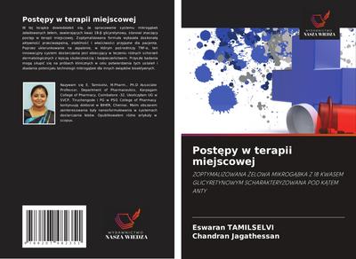 Post¿py w terapii miejscowej