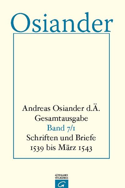 Schriften und Briefe 1539 bis März 1543